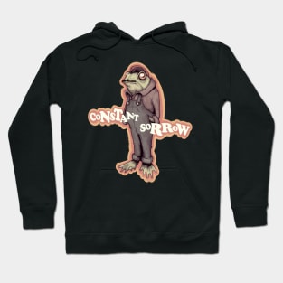 Constant Sorrow Hoodie